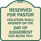 Signmission Reserved for Pastor Violators Shall Answer on Day of Judgement Alum Sign, 18" x 18", TG-1818-23184 A-DES-TG-1818-23184 - alternate 1